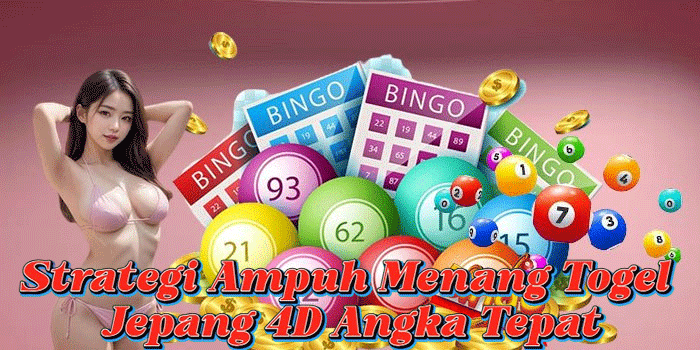Strategi Ampuh Menang Togel Jepang 4D Angka Tepat Strategi Ampuh Menang Togel Jepang 4D Angka Tepat